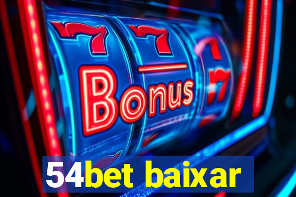 54bet baixar